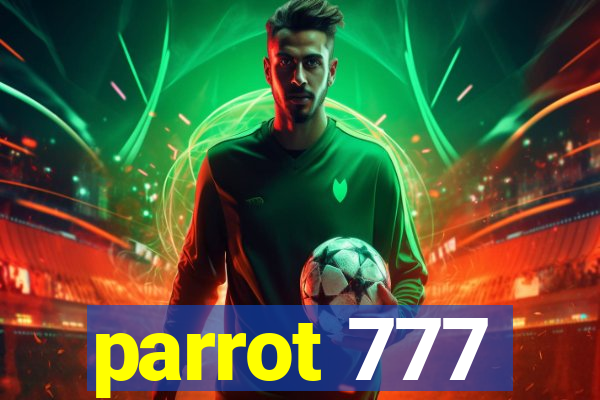 parrot 777